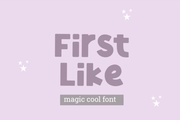 Cast a Spell of Charm with the First Like Font