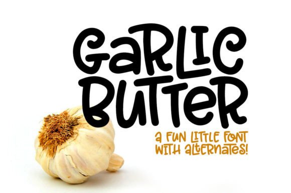 Garlic Butter: A Playful Font for Modern Creators