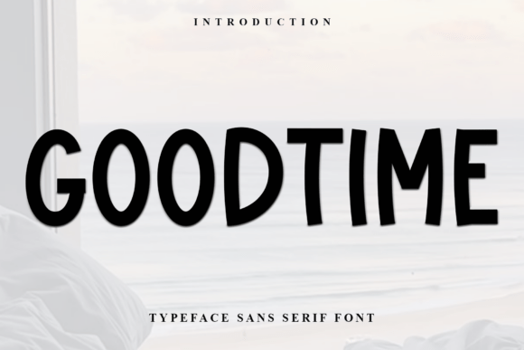 Goodtime: The Creative Font for Modern Designers