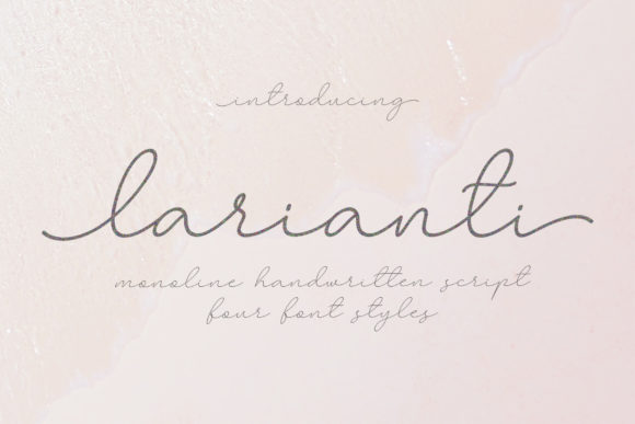 Why Larianti Monoline Is Your Next Favorite Script Font